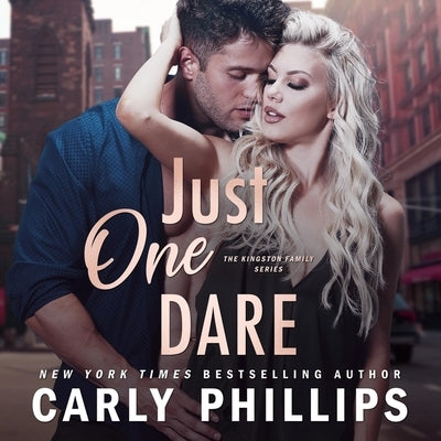 Just One Dare by Phillips, Carly