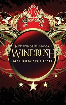 Windrush by Archibald, Malcolm