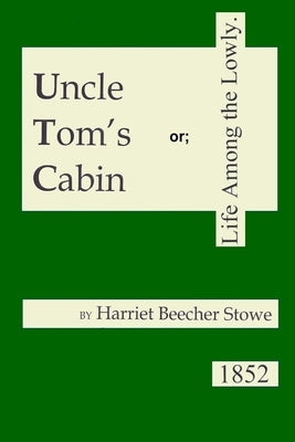 Uncle Tom's Cabin by Hopkins, William M.