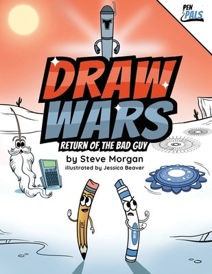 Draw Wars: Return of the Bad Guy by Morgan, Steve