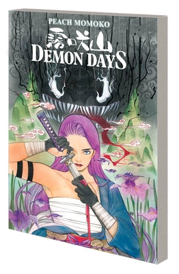 Peach Momoko's Demon Saga: Demon Days by Momoko, Peach