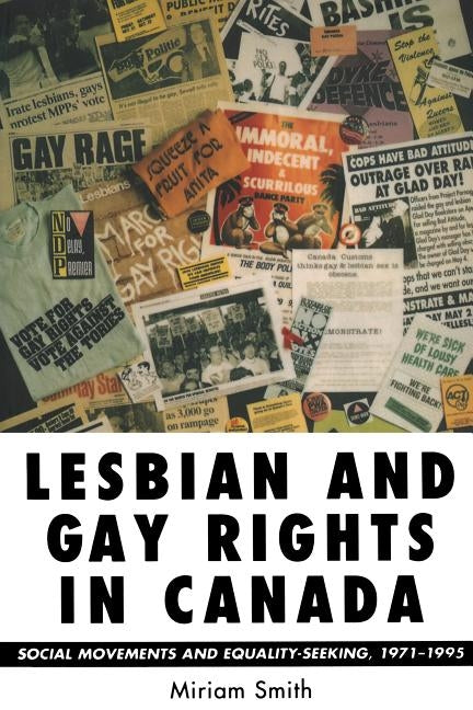 Lesbian & Gay Rights in Canada by Smith, Miriam