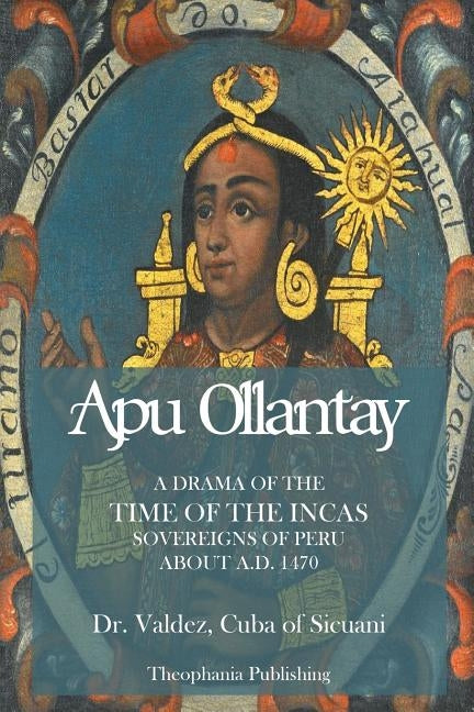Apu Ollantay by Valdez