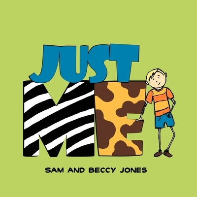 Just Me by Jones, Sam