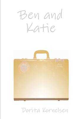 Ben and Katie by Kornelsen, Dorita