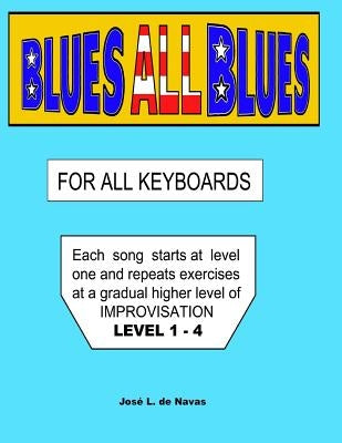 BLUES all BLUES by De Navas, Jose Luis