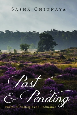 Past and Pending by Chinnaya, Sasha