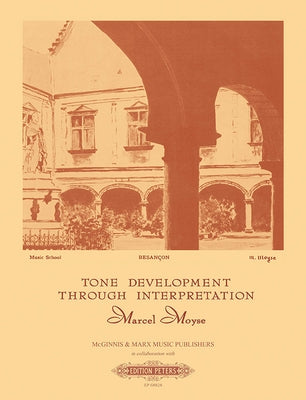 Tone Development Through Interpretation for the Flute: Flute Book by Moyse, Marcel