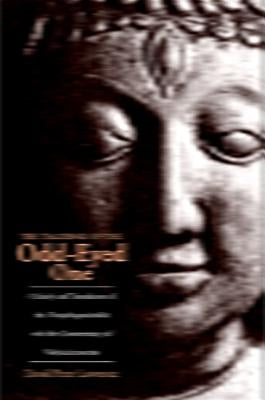 The Teachings of the Odd-Eyed One: A Study and Translation of the Virūpākṣapañcāśikā, with the Commentary of Vidyā by Lawrence, David Peter