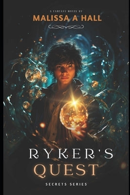 Ryker's Quest by Hall, Malissa A.