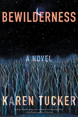 Bewilderness by Tucker, Karen