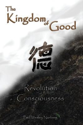 Revolution of Consciousness by Norberg, Paul Wesley