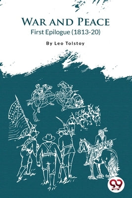 First Epilogue by Tolstoy, Leo