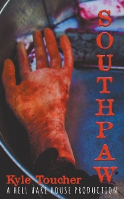 Southpaw by Toucher, Kyle