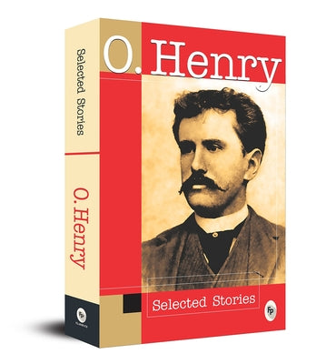 O.Henry Selected Stories by Henry, O.