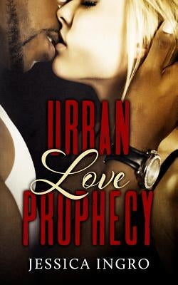 Urban Love Prophecy by Krick, Kathy