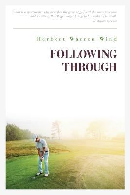 Following Through by Wind, Herbert Warren