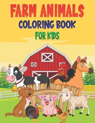 Farm Animals Coloring Book For Kids: 50 Baby Farm Animals Coloring Pages by Publications, Rr