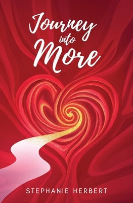Journey into More by Herbert, Stephanie