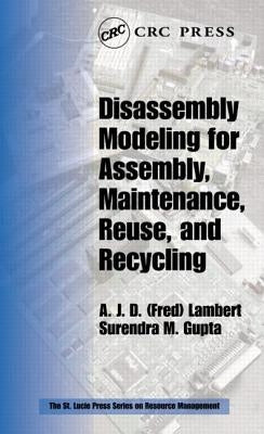 Disassembly Modeling for Assembly, Maintenance, Reuse and Recycling by Lambert
