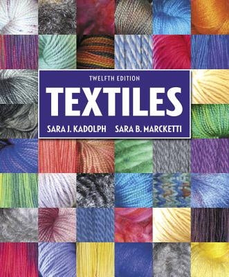 Textiles by Kadolph, Sara J.