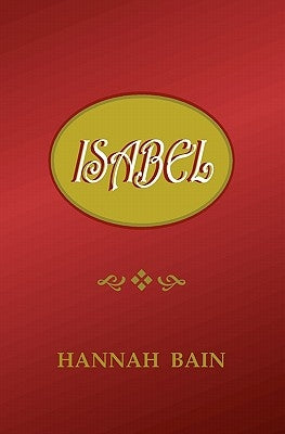 Isabel by Bain, Hannah