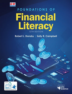 Foundations of Financial Literacy by Dansby, Robert L.
