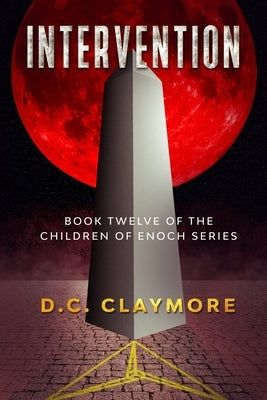Intervention: Book Twelve of The Children of Enoch Series by Waddell, Dana