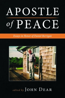 Apostle of Peace by Dear, John