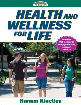 Health and Wellness for Life by Human Kinetics