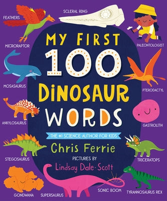 My First 100 Dinosaur Words by Ferrie, Chris