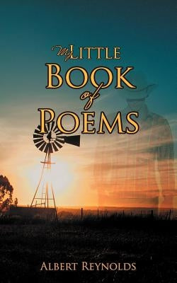 My Little Book of Poems by Reynolds, Albert