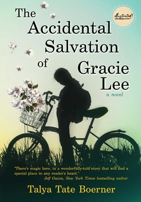 The Accidental Salvation of Gracie Lee by Boerner, Talya Tate