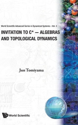 Invitation to C*-Algebras &... (V3) by Tomiyama, Jun