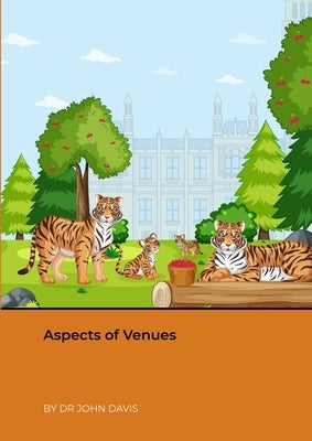 Aspects of Venues by Davis, John