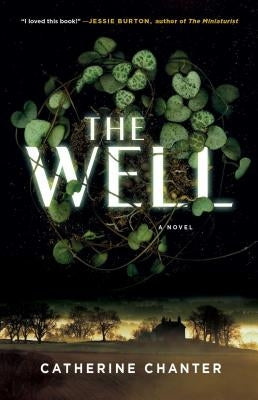 The Well by Chanter, Catherine
