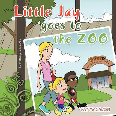 Little Jay goes to the zoo by Macaron, Fay