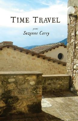 Time Travel by M. Carey, Suzanne M.