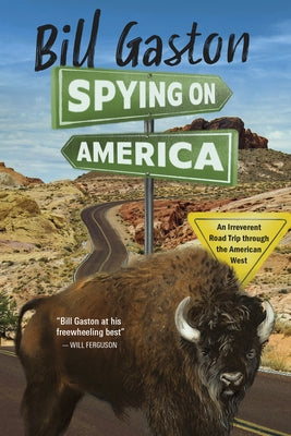 Spying on America by Gaston, Bill