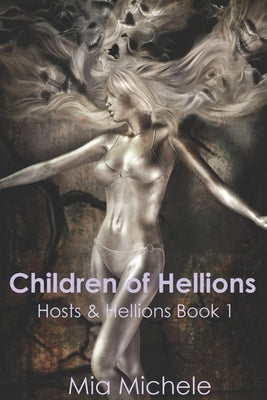 Children of Hellions by Michele, Mia