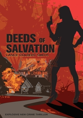 Deeds of Salvation by Smith, Lance C.