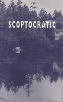 Scoptocratic by Shaw, Nancy
