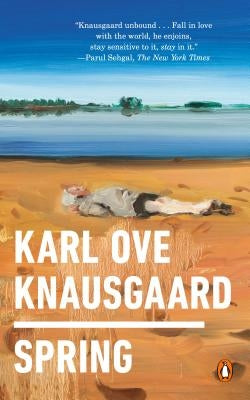 Spring by Knausgaard, Karl Ove