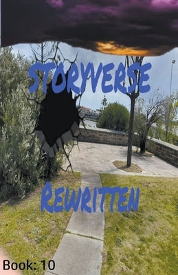 STORYVERSE Rewritten by Greenhill, William Stone