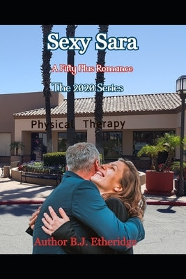 Sexy Sara: A 2020 Romance by Etheridge, B. J.