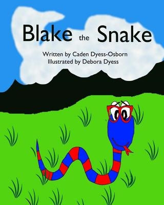 Blake the Snake by Dyess, Debora