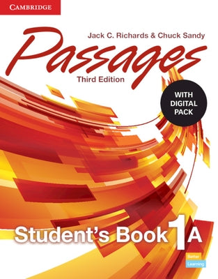 Passages Level 1 Student's Book a with Digital Pack by Richards, Jack C.