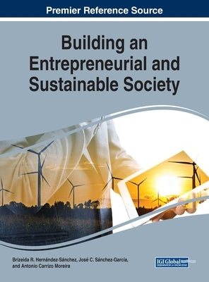 Building an Entrepreneurial and Sustainable Society by Hernández-Sánchez, Brizeida R.