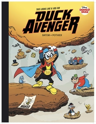 Walt Disney's Donald Duck: This Looks Like a Job for Duck Avenger! by Pothier, Nicolas
