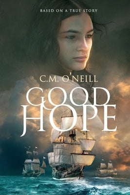 Good Hope by O'Neill, C. M.
